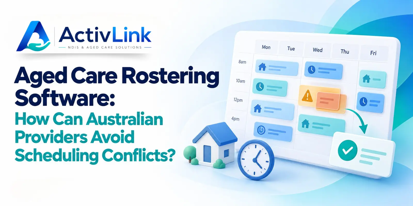 Aged Care Rostering Software - Activlink