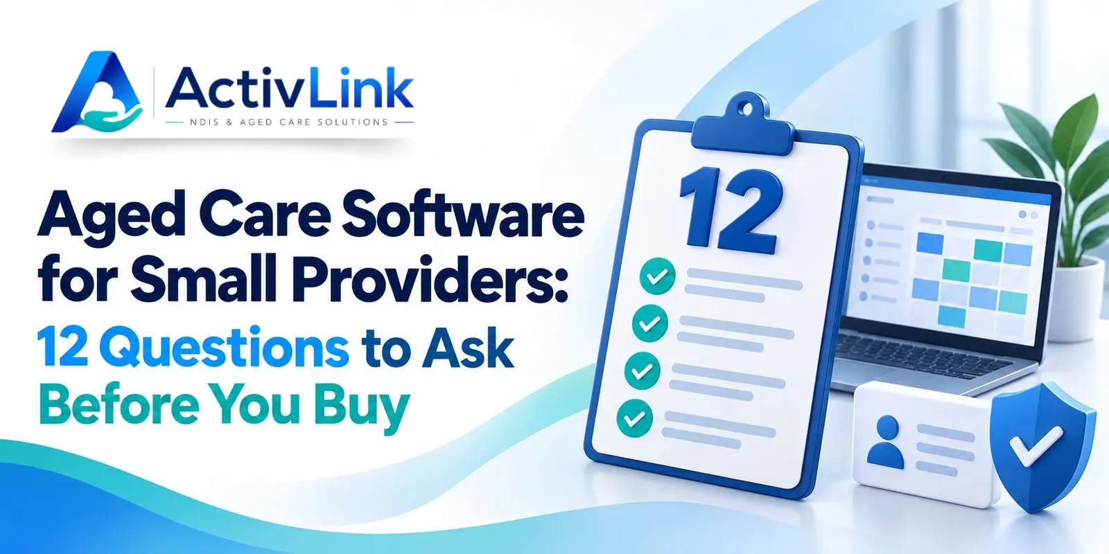 Aged Care Software for Small Providers - Activlink