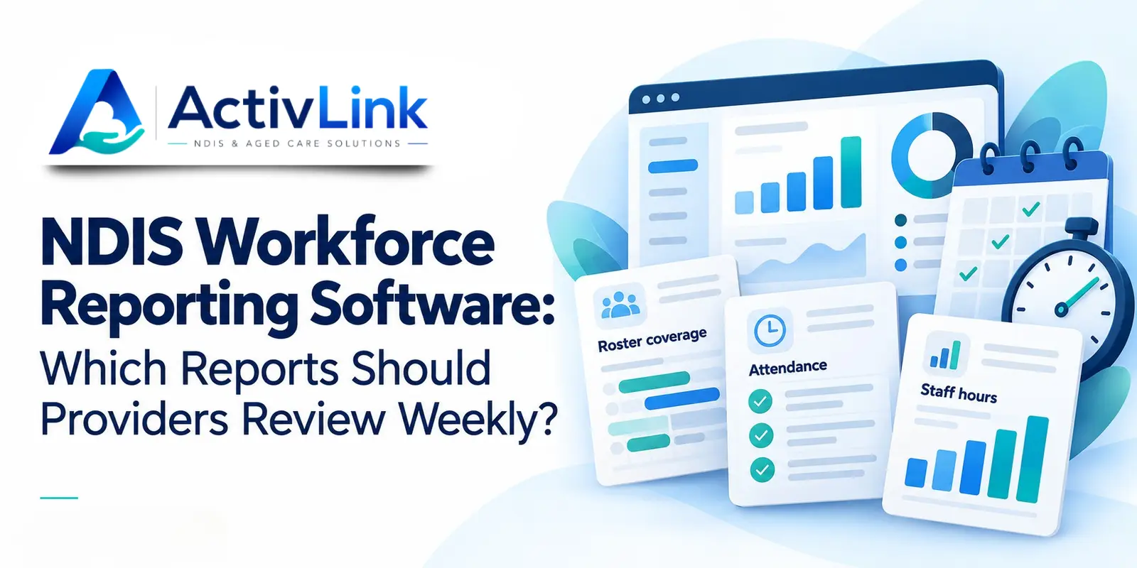NDIS Workforce Reporting Software - Activlink